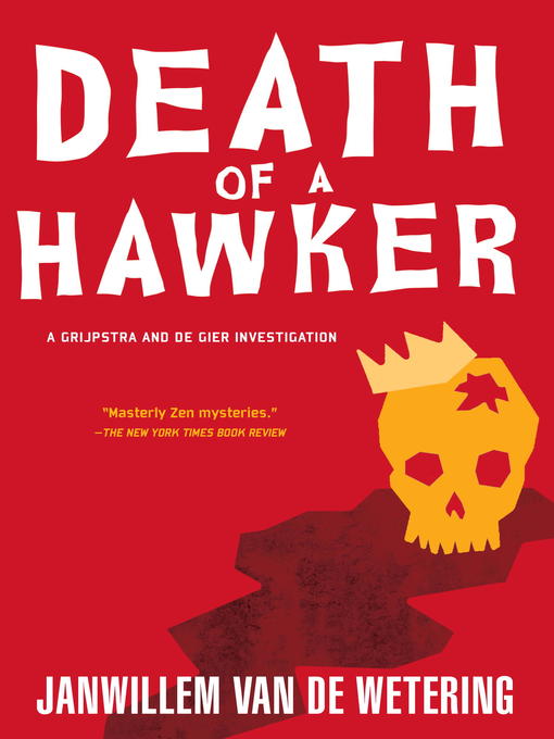 Title details for Death of a Hawker by Janwillem van de Wetering - Available